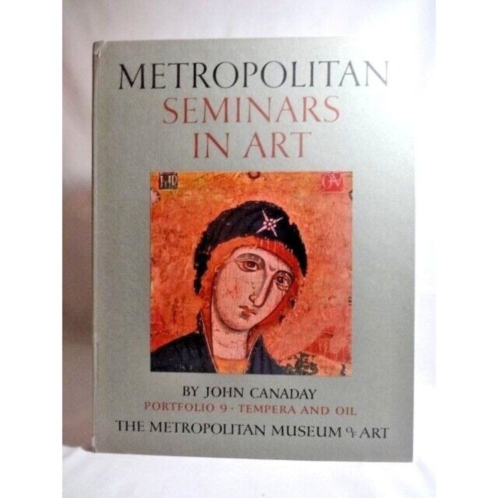 Metropolitan Museum in Art Tempera and Oil by John Canaday Portfolio 9 12 prints